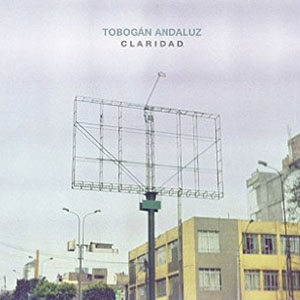 Tobogán Andaluz - Claridad